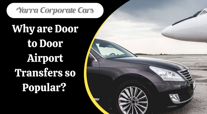 Why are Door to Door Airport Transfers so Popular?
