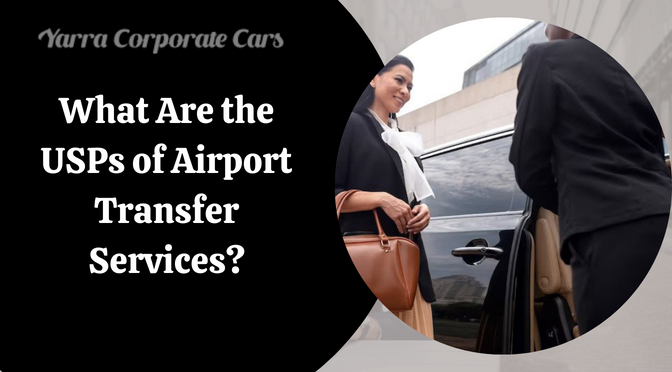 What Are the USPs of Airport Transfer Services?